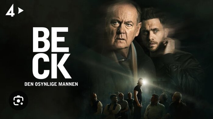 Poster för filmen 'Beck: Den Osynlige Mannen' med bilder av två huvudkaraktärer och en samling personer i en mörk bakgrund.