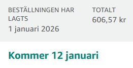 Beställning lagd 1 januari 2026, total kostnad 606,57 kr, förväntad leverans 12 januari.
