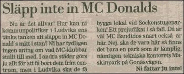 Tidningsinsändare där en Ludvika-bo uttrycker missnöje med planerna på att öppna en McDonald's-restaurang i staden.