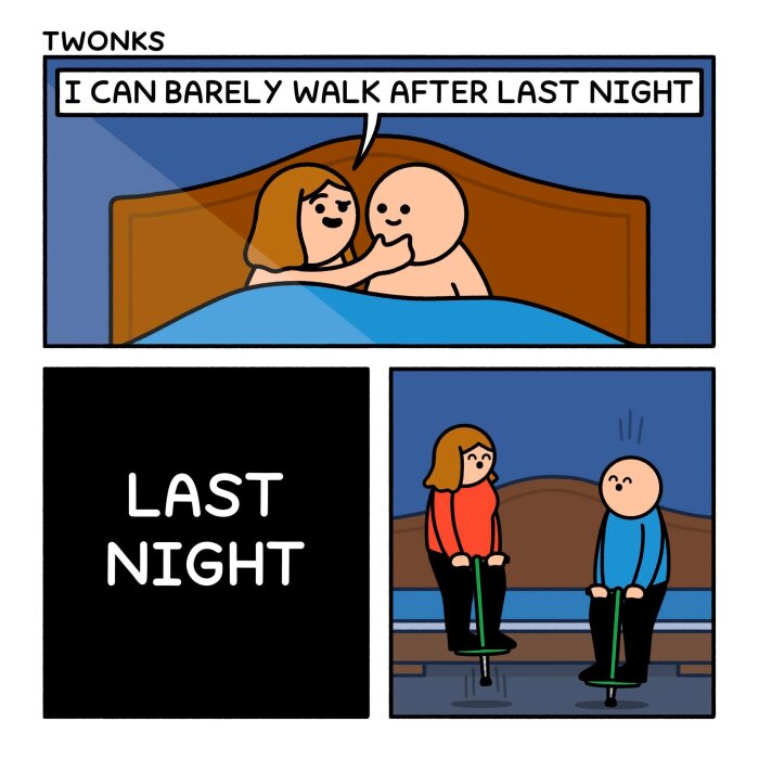 Tecknad serie där två personer ligger i sängen och pratar, samt en scen från föregående natt där de hoppar på pogostick.