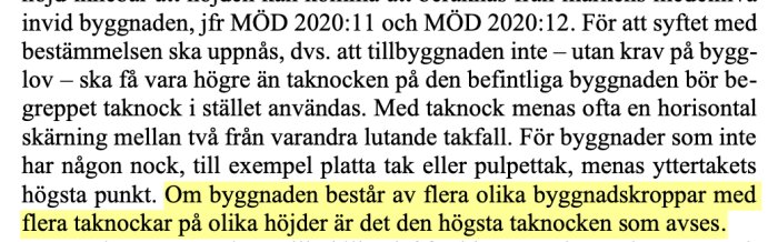 Utdrag ur Prop. 2024/25:169 som beskriver regler för taknockar vid tillbyggnad, med en markerad del om högsta taknock vid olika höjder.