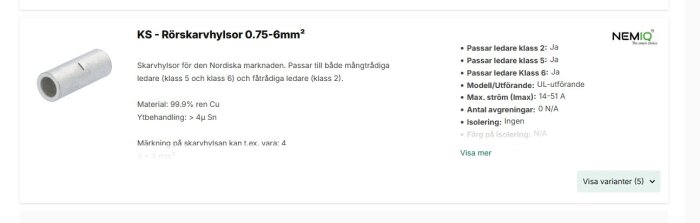 Bild på NEMIQ rörskarvhylsa 0.75-6mm² med specifikationer för elektriska ledare och materialbeskrivning. Används för skarvning med hög kvalité.
