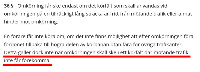 Text om regel för omkörning, betonar säkerhet och specificerar att det inte gäller när omkörning sker i körfält utan mötande trafik.