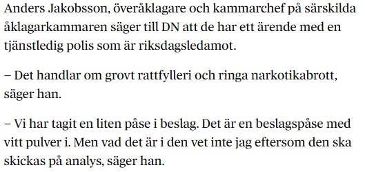 En text med citat från Anders Jakobsson, överåklagare, om en polisutredning rörande grovt rattfylleri och narkotikabrott.