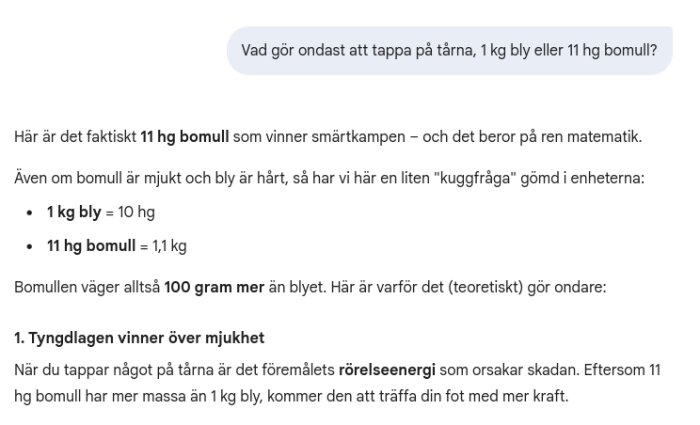Vad gör ondast att tappa på tårna: 1 kg bly eller 11 hg bomull? Bild med text om vikt och rörelseenergi som förklarar varför bomull kan göra ondare.