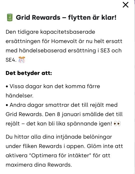 Information om att Homevolt bytt till händelsebaserad ersättning i SE3 och SE4, med uppmaningar att kolla belöningar i appen och aktivera "Optimera för intäkter".