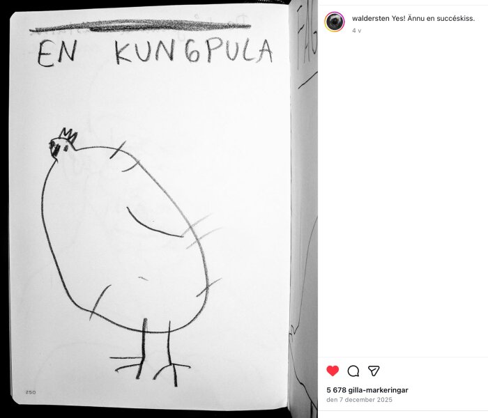 Ritad fågel med krona och texten "EN KUNGPULA" ovanför.