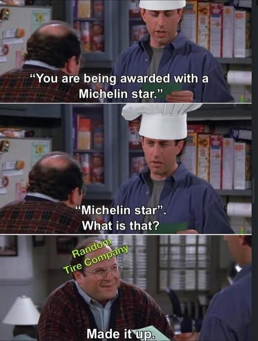 En memesekvens där en man i kockhatt förvirrat undrar vad en Michelin-stjärna är, medan en annan man med texten "Random Tire Company" hävdar att det är påhittat.