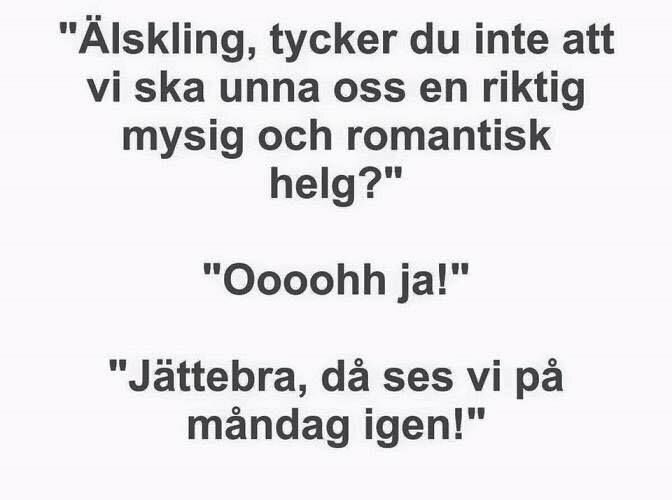 Rolig text om par som planerar en romantisk helg men vill undvika varandra.