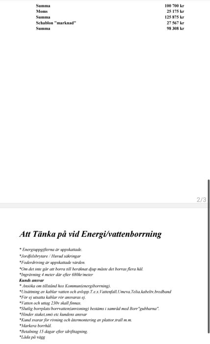 Offert för borrning och installation av bergvärmepump med prisposter som summa, moms och schablonmarknad. Noteringar om kundansvar och tillstånd.