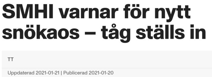 SMHI varnar för nytt snökaos – tåg ställs in" rubrik från nyhetsartikel med publiceringsdatum.
