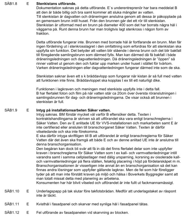 Bilden visar en del av ett besiktningsprotokoll med punkter relaterade till stenkistans och installationsarbetens utförande inom byggprojektet.