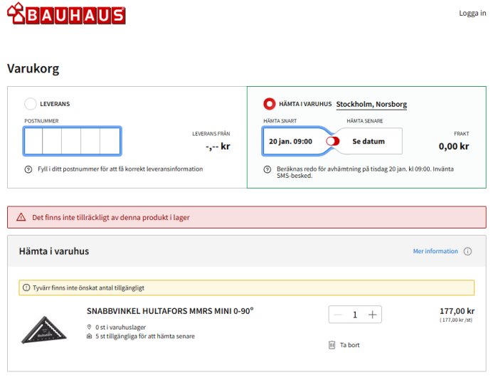Online shopping cart på Bauhaus med Hultafors snabbvinkel som inte finns i lager för avhämtning, planerad hämtning i Norsborg, Stockholm.