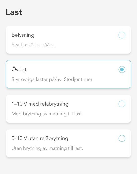 Inställningsmeny för lastval, med fyra alternativ: Belysning, Övrigt (valt), 1–10 V med reläbrytning, och 0–10 V utan reläbrytning.