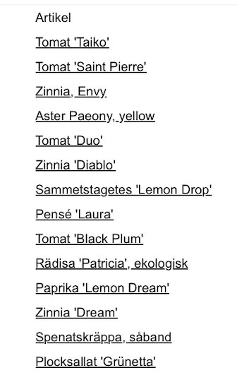Lista över olika växtsorter som tomater, zinnia och paprika, inklusive namn som 'Taiko', 'Saint Pierre' och 'Lemon Dream'.