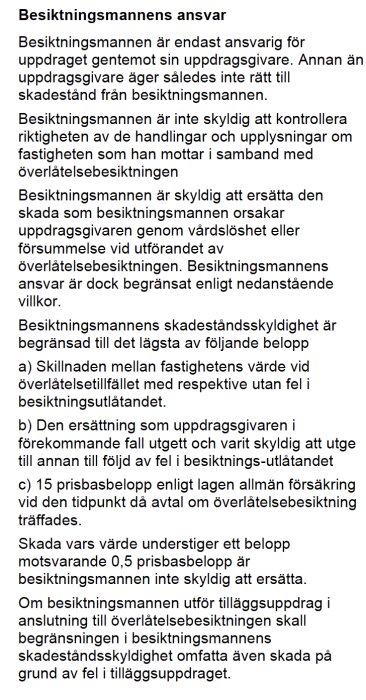Delar av kontraktet med fokus på besiktningsmannens ansvar och begränsning av skadeståndsskyldighet vid överlåtelsebesiktning.