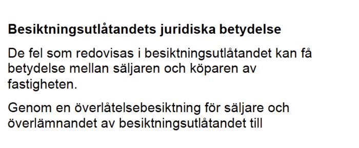 Text om besiktningsutlåtandets juridiska betydelse mellan säljare och köpare av fastighet.