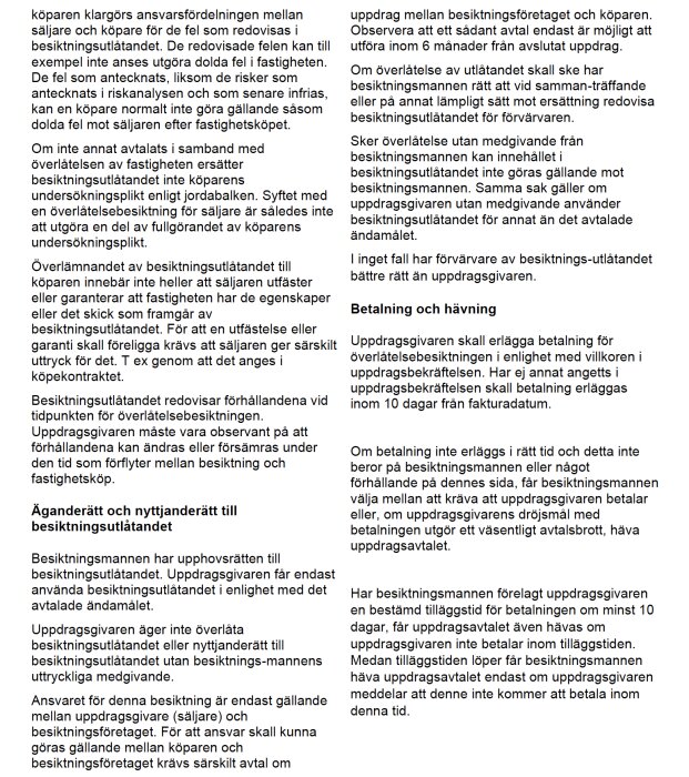 Text från ett fastighetsbesiktningskontrakt med detaljer om ansvarsfördelning, betalningsvillkor och nyttjanderätt till besiktningsutlåtandet.
