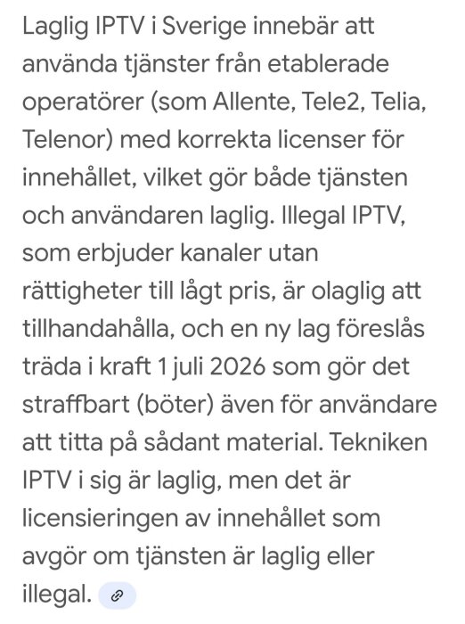 Text som beskriver skillnaden mellan laglig och illegal IPTV-tjänst samt kommande lagändringar i Sverige 2026.