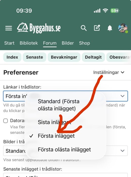 Dropdown-meny på Byggahus.se foruminställningar med markerat alternativ "Första inlägget".