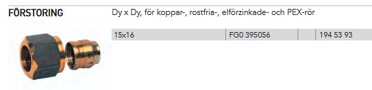 Förstoring 15x16 mm för koppar-, rostfria och PEX-rör, avzinkningshärdig mässing, artikelnummer FGO 395056 och 194 53 93.