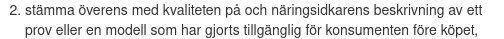 Textutdrag ur konsumentköplagen kapitel 4, paragraf 2, om varans kvalitet och säljarens beskrivning av prov eller modell före köpet.