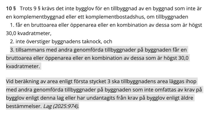 Lagtext från 9 kap. PBL om tillbyggnader utan krav på bygglov, med grå markeringar av vissa delar. (Lag 2025:974)