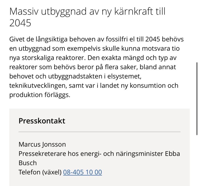 Massiv utbyggnad av kärnkraft till 2045 med behov av tio nya reaktorer; kontaktuppgifter för presssekreterare Marcus Jonsson under texten.
