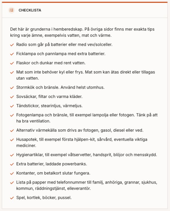 Checklista för hemberedskap från Myndigheten för civilt försvar, inkluderar radio, ficklampa, vatten, stormkök, sovsäckar, tändstickor, fotogenlampa, värmekälla.