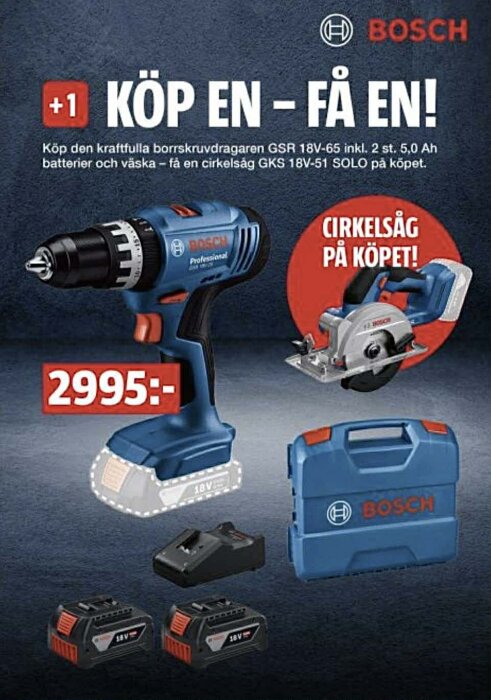 Reklamblad med Bosch borrskruvdragare GSR 18V och gratis cirkelsåg vid köp, pris 2995 kr på BAUHAUS Uddevalla.