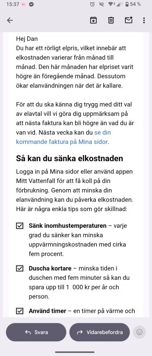 Skärmdump av ett mejl från Vattenfall som varnar för högre elräkning och ger tips för att minska elkostnader, såsom att sänka inomhustemperaturen och duscha kortare.