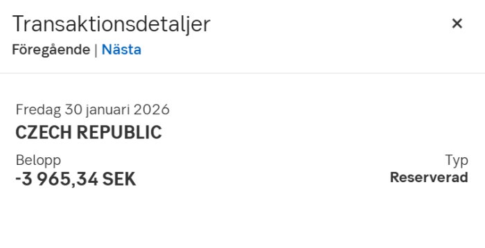Transaktionsdetaljer visar en reserverad betalning på -3 965,34 SEK till Tjeckien den 30 januari 2026.