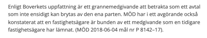 Textutdrag från Boverket om att grannemedgivande ses som bindande avtal enligt rättsfall MÖD 2018-06-04, P 8142–17.