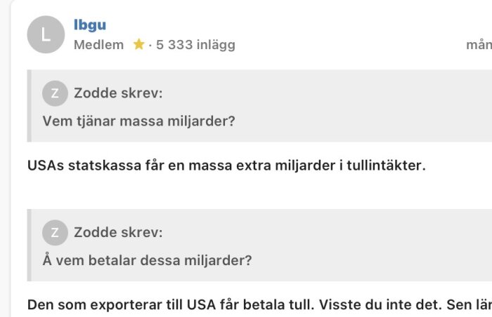 Konversation om USAs tullintäkter och vem som betalar dessa miljarder.