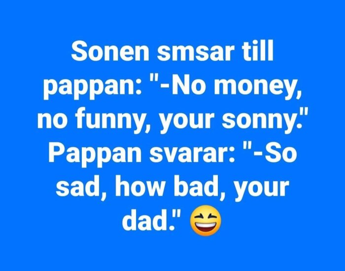 Text på blå bakgrund med en humoristisk dialog mellan son och pappa som rimmar på engelska, följt av en leende emoji.