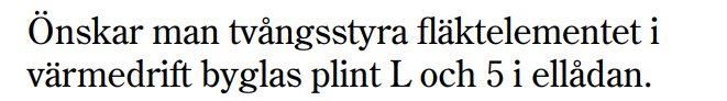 Text som beskriver tvångsstyrning av fläktsystemets värmeläge genom att bygla plint L och 5 i elmodulen.