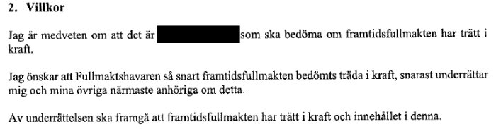Bild på ett dokument med instruktioner om framtidsfullmaktens villkor, inklusive information om bedömning och underrättelse av fullmaktens ikraftträdande.