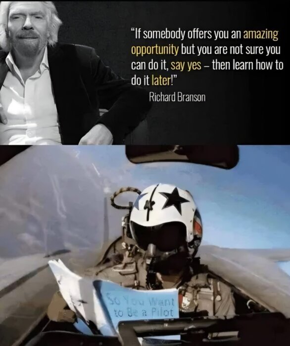 Textcitat frÄn Richard Branson om att sÀga ja till möjligheter, bild pÄ pilot med hjÀlm och papperslapp som sÀger "So you want to be a pilot".