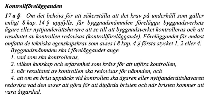 Textavsnitt om kontrollförelägganden, specifikationer för byggnadsnämndens åtgärder enligt lag, tekniska krav och redovisning av kontrollresultat.