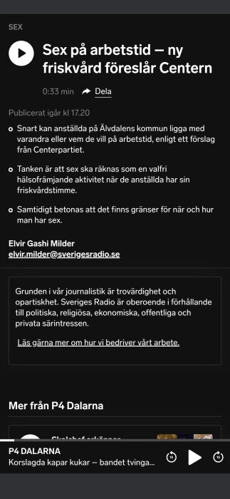 Radioartikel som diskuterar ett förslag från Centerpartiet om att inkludera sex som en friskvårdsaktivitet på arbetstid i Älvdalen.