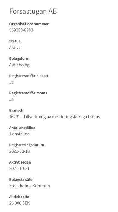 Företagsinformation för Forsastugan AB, inkluderar organisationsnummer, bolagsform, F-skatt, momsregistrering och aktiekapital.