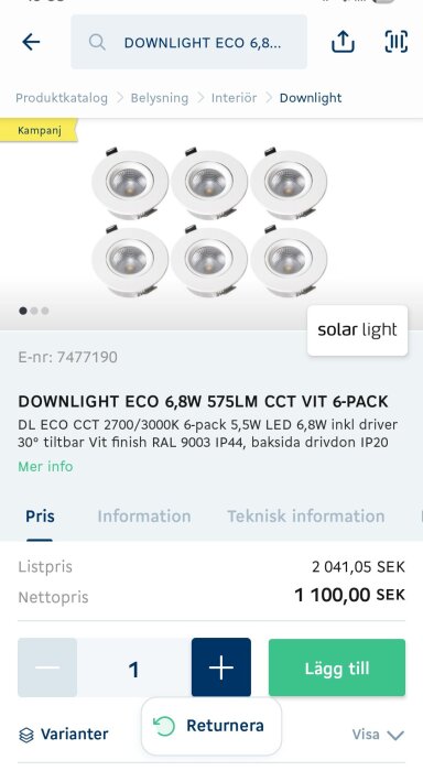 6-pack vita downlights 6,8W, 575LM, justerbar vinkel 30°, IP44, av Solarlight. Produktpris 1100 SEK, del av kampanj.