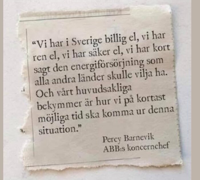 Urklipp av citat från Percy Barnevik om Sveriges elförsörjning, där han beskriver den som billig, ren och säker.