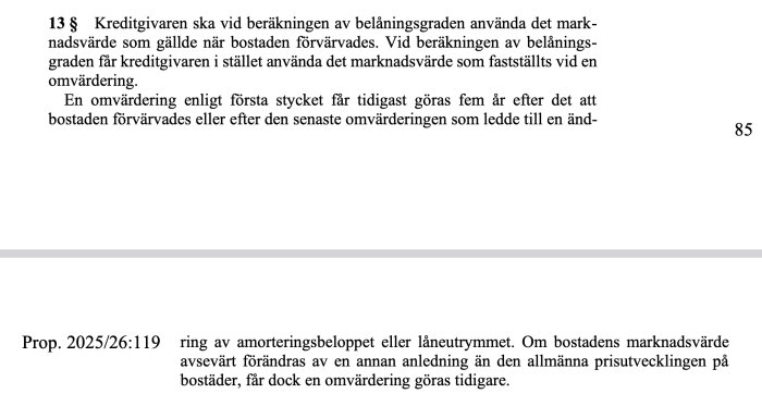 Lagtext om beräkning av belåningsgrad och marknadsvärde vid bostadsförvärv samt omvärdering enligt proposition 2025/26:119, sidan 85.