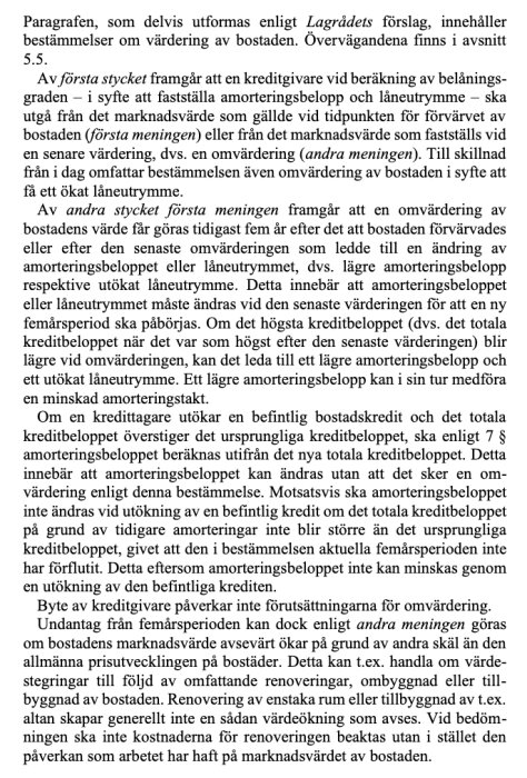 Text från lagkommentar om värdering av bostad vid kreditgivning och amorteringsbelopp, inkl. omvärdering, marknadsvärde och konsekvenser för låneutrymme.