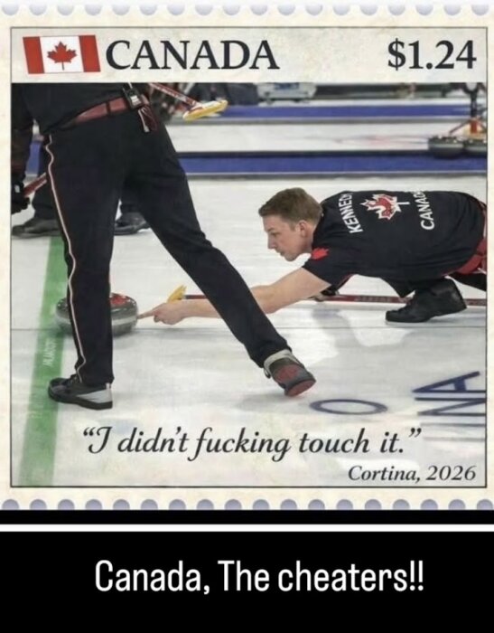 Curlingfrimärke från Kanada humoristiskt framställt med citat "I didn’t fucking touch it." från Cortina 2026, med bild på en spelare på isen.