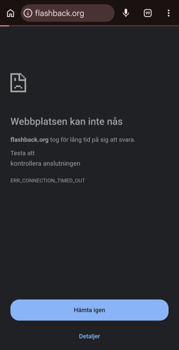 Felmeddelande på webbläsare: "Webbplatsen kan inte nås" för flashback.org med möjlighet att hämta sidan igen.