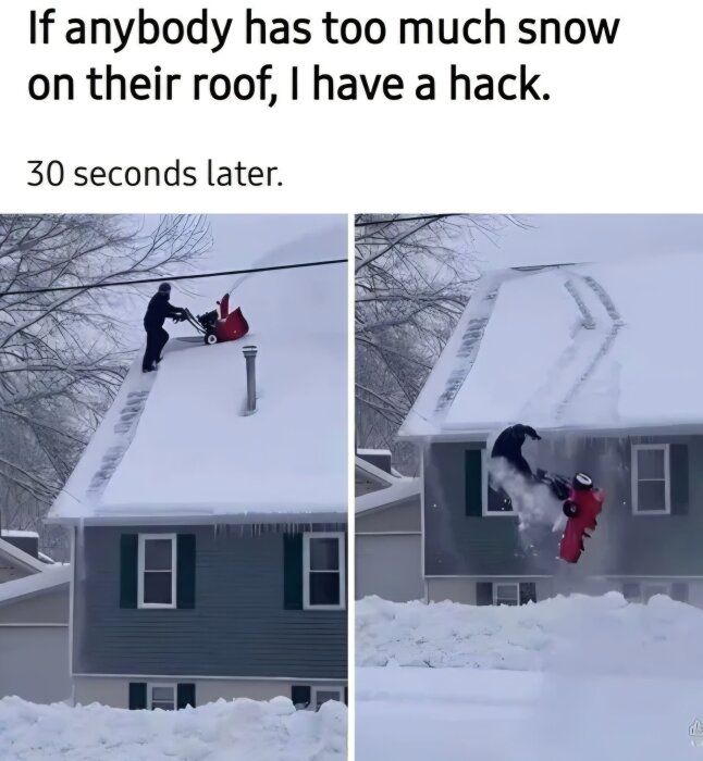 Person använder snöslunga på taket, halkar och ramlar över kanten.