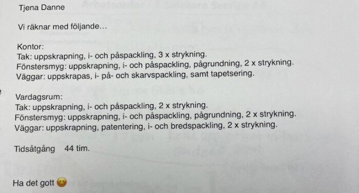Faktura för renovering med detaljer om arbetsuppgifter och tidsåtgång för kontor och vardagsrum, totalt 44 timmar.