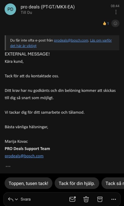 En skÀrmbild av ett mejl frÄn PRO Deals som bekrÀftar att ett krav godkÀnts och belöning skickas snart.